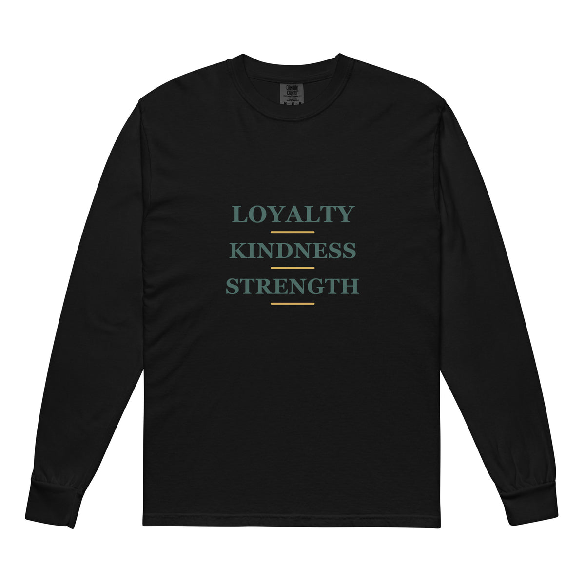 Black LKS Loyalty Kindness Strength Heavyweight Long Sleeve — front view